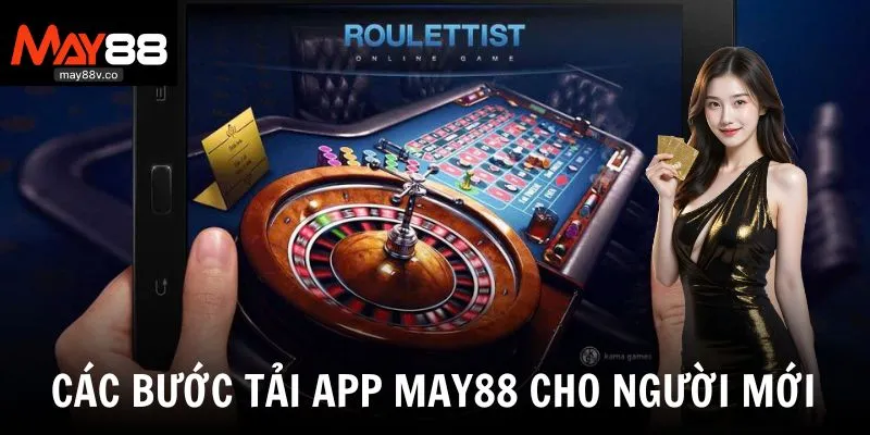 Quy trình tải ứng dụng May88 trên hệ điều hành Android và iOS