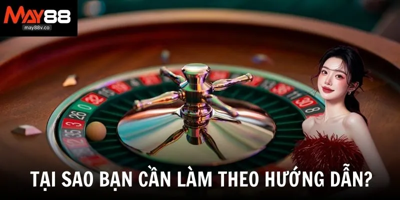 Tầm quan trọng của việc làm theo đúng hướng dẫn của nền tảng